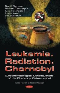 bokomslag Leukemia. Radiation. Chernobyl