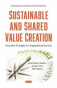 bokomslag Sustainable and Shared Value Creation