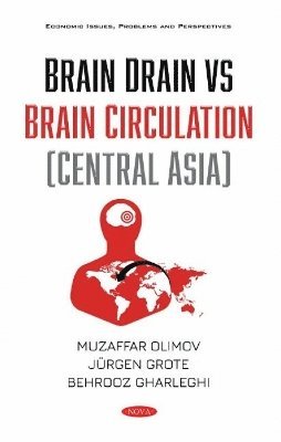 bokomslag Brain Drain vs Brain Circulation (Central Asia)