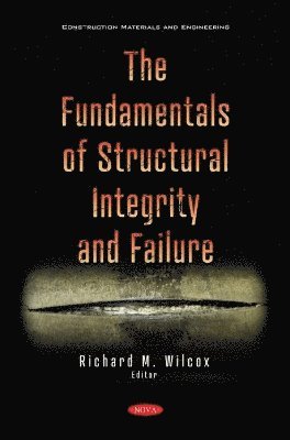The Fundamentals of Structural Integrity and Failure 1