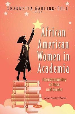 bokomslag African American Women in Academia