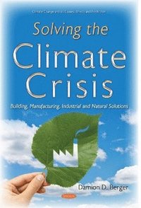 bokomslag Solving the Climate Crisis