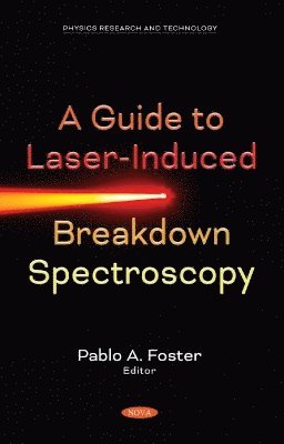 bokomslag Guide to Laser-Induced Breakdown Spectroscopy