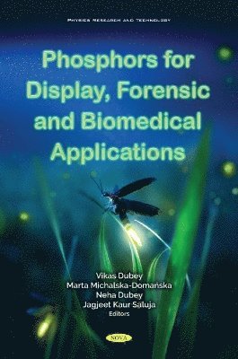 bokomslag Phosphors for Display, Forensic and Biomedical Application