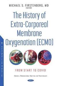 bokomslag History of Extra-Corporeal Membrane Oxygenation (ECMO)