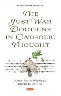 bokomslag Just War Doctrine in Catholic Thought