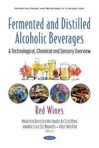 bokomslag Fermented and Distilled Alcoholic Beverages