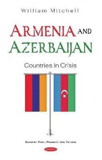 bokomslag Armenia and Azerbaijan