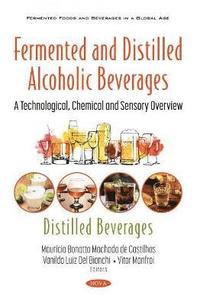 bokomslag Fermented and Distilled Alcoholic Beverages