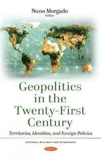bokomslag Geopolitics in the Twenty-First Century