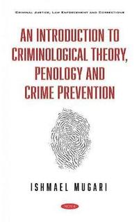 bokomslag Introduction to Criminological Theory, Penology and Crime Prevention
