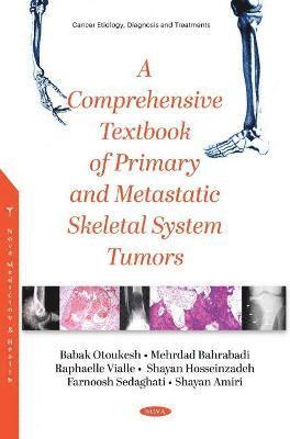bokomslag Comprehensive Textbook of Primary and Metastatic Tumors of the Skeletal System