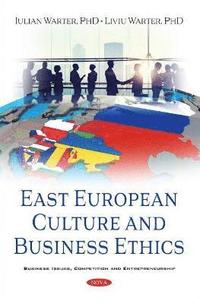 bokomslag East European Culture and Business Ethics