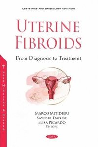 bokomslag Uterine Fibroids from Diagnosis to Treatment