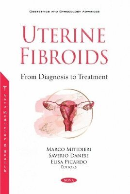 bokomslag Uterine Fibroids from Diagnosis to Treatment