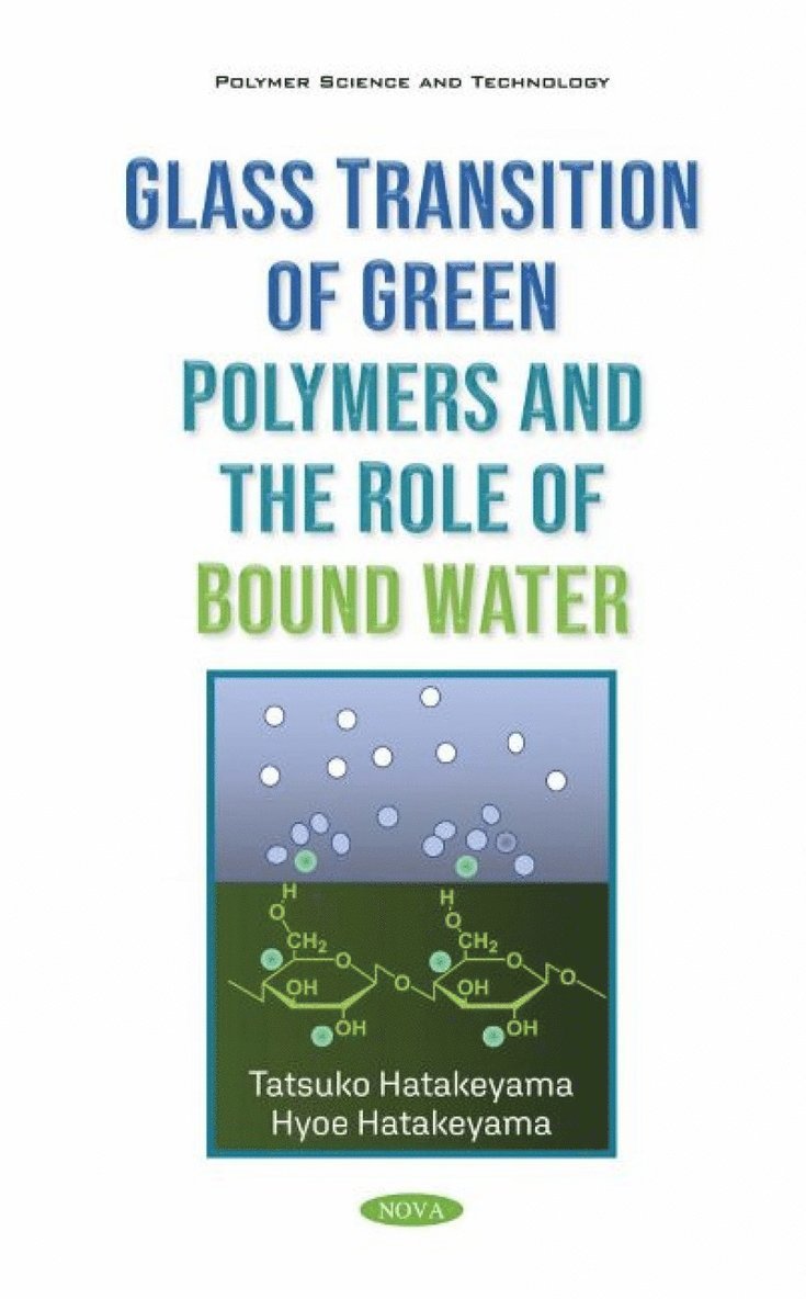 Tatsuko Hatakeyama - Glass Transition of Green Polymers, Inbunden