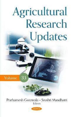 bokomslag Agricultural Research Updates. Volume 33