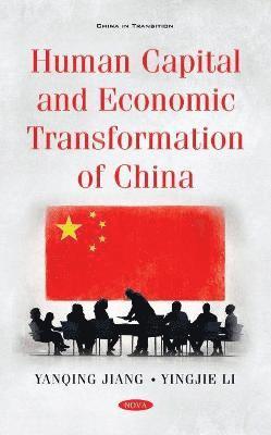 Human Capital and Economic Transformation of China 1