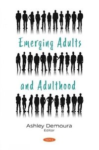 bokomslag Emerging Adults and Adulthood