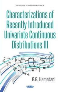 bokomslag Characterizations of Recently Introduced Continuous Distributions III