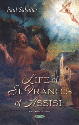 bokomslag Life of St. Francis of Assisi