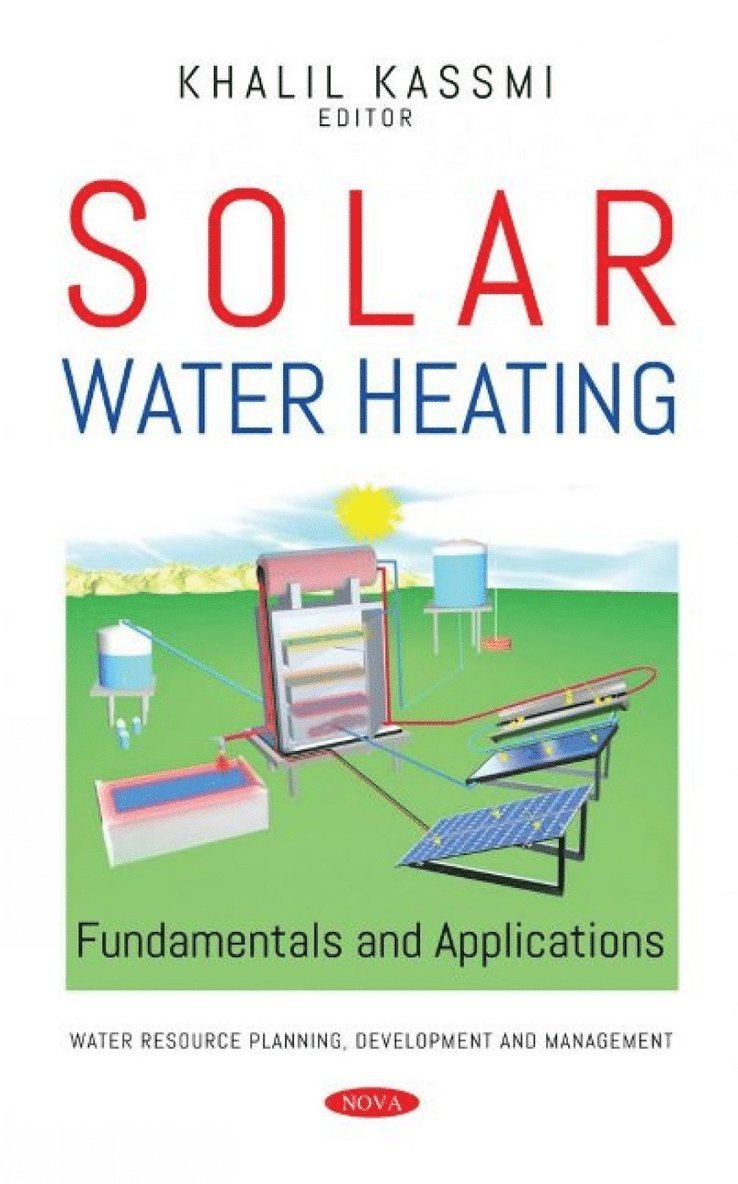 Khalil Kassimi - Solar Water Heating, Inbunden