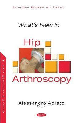 bokomslag What's New in Hip Arthroscopy