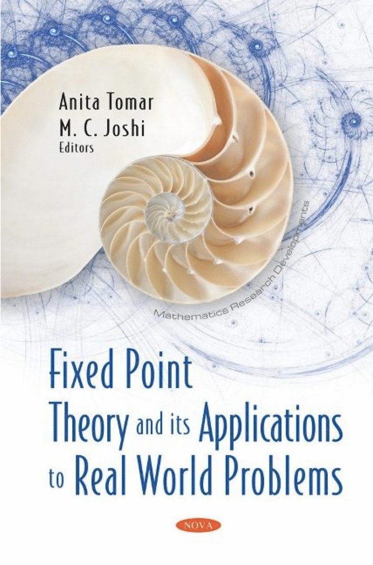 Anita Tomar - Fixed Point Theory and its Applications to Real World Problems, Inbunden