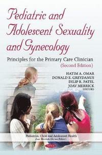 bokomslag Pediatric and Adolescent Sexuality and Gynecology