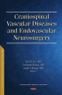 bokomslag Craniospinal Vascular Diseases and Endovascular Neurosurgery