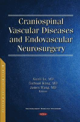 Craniospinal Vascular Diseases and Endovascular Neurosurgery 1