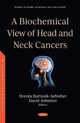 bokomslag Biochemical View of Head and Neck Cancers