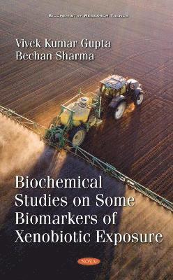 bokomslag Biochemical Studies on Some Biomarkers of Xenobiotic Exposure