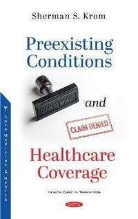 bokomslag Preexisting Conditions and Healthcare Coverage