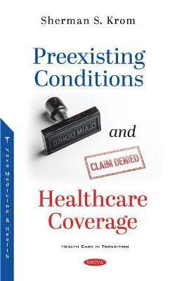 Preexisting Conditions and Healthcare Coverage 1