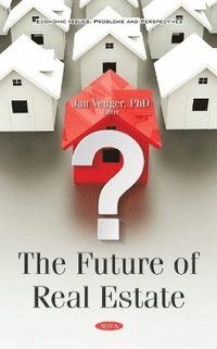 bokomslag The Future of Real Estate