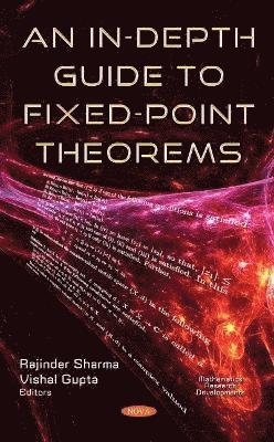 bokomslag An In-Depth Guide to Fixed-Point Theorems