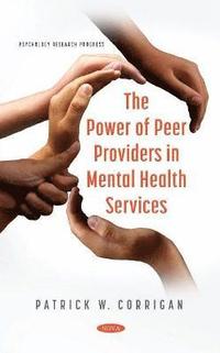 bokomslag Power of Peer Providers in Mental Health Services