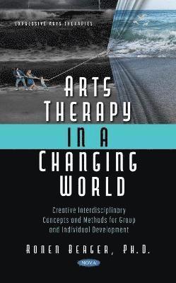 Arts Therapy in a Changing World 1