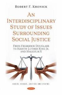 bokomslag Interdisciplinary Study of Issues Surrounding Social Justice