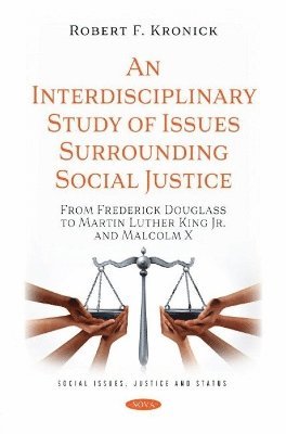 bokomslag Interdisciplinary Study of Issues Surrounding Social Justice