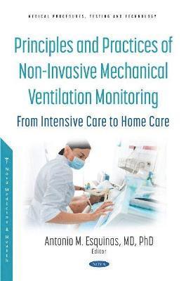 Principles and Practice of Non-Invasive Mechanical Ventilation Monitoring 1
