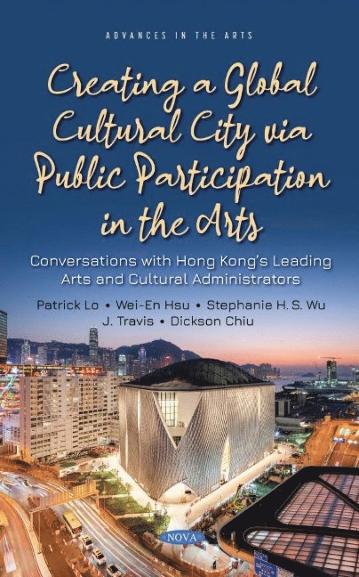 Creating a Global Cultural City via Public Participation in the Arts 1