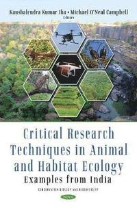 bokomslag Critical Research Techniques in Animal and Habitat Ecology