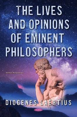 The Lives and Opinions of Eminent Philosophers 1