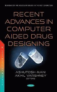 bokomslag Recent Advances in Computer Aided Drug Designing