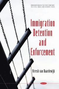 bokomslag Immigration Detention and Enforcement