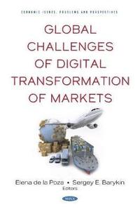 bokomslag Global Challenges of Digital Transformation of Markets