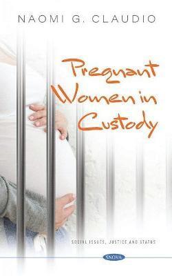 Pregnant Women in Custody 1