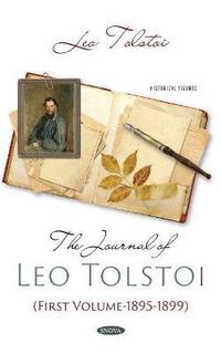bokomslag The Journal of Leo Tolstoi (First Volume- 1895-1899)